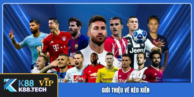 Giới thiệu về kèo xiên